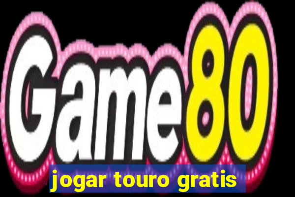 jogar touro gratis